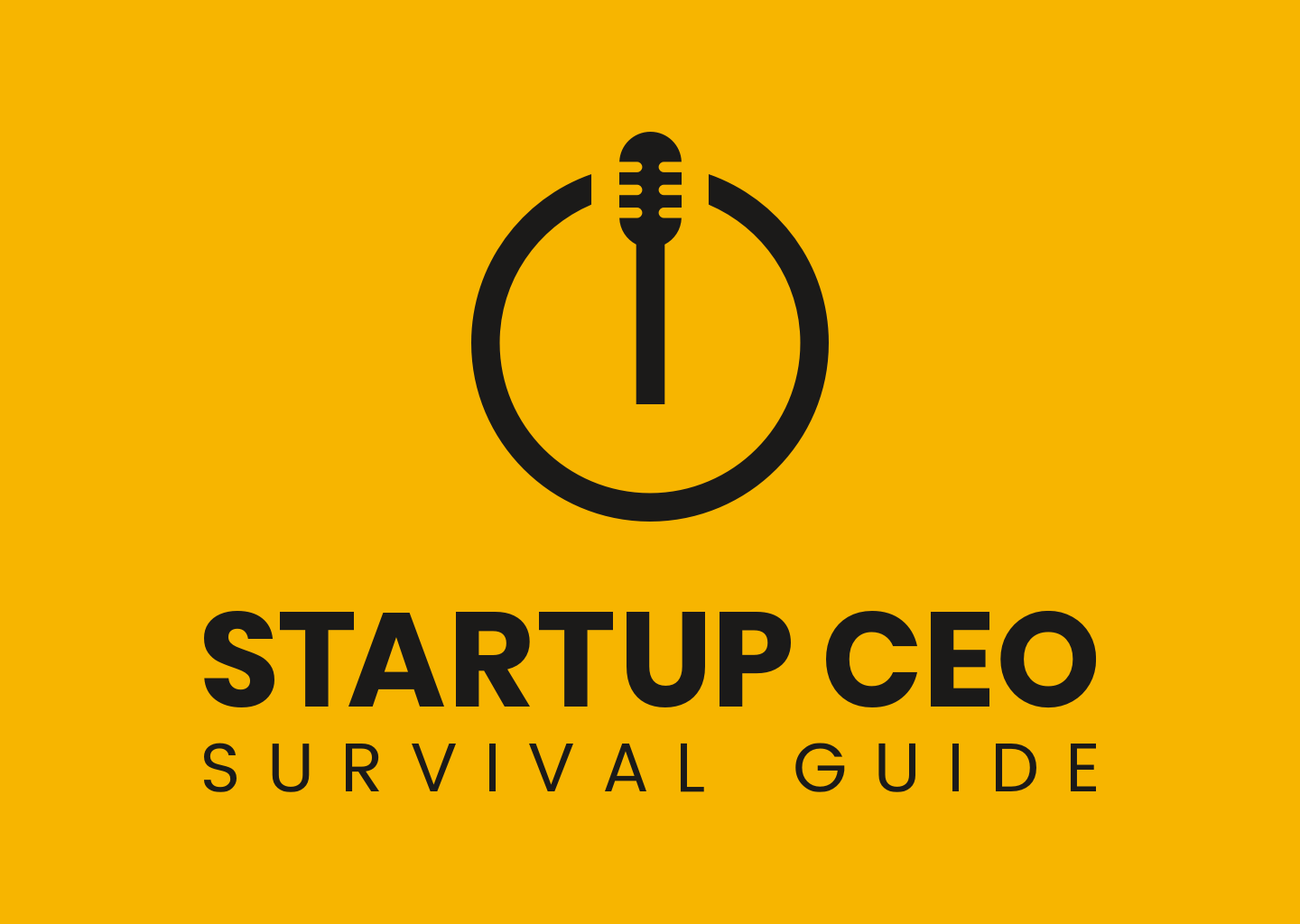 Startup CEO Survival Guide Podcast